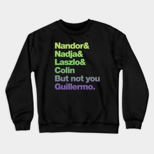 Not You Guillermo (Gradient) Crewneck Sweatshirt